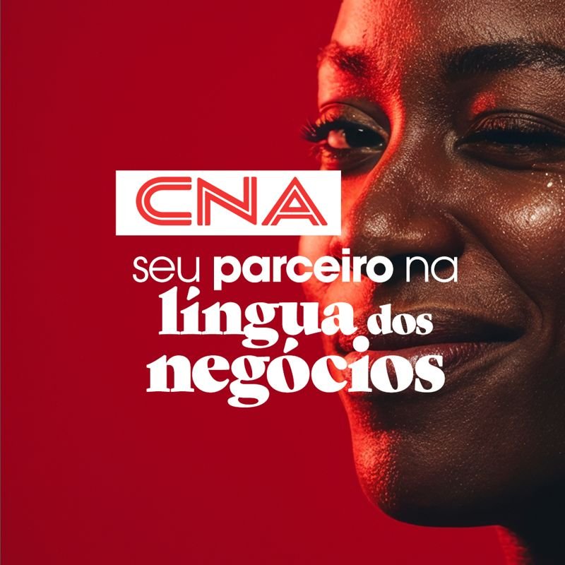 Campanha CNA: seu parceiro na língua dos negócios
